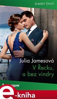 V Řecku, a bez vindry - Julia Jamesová