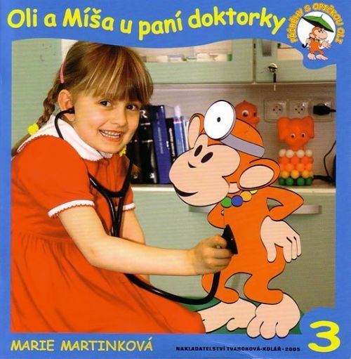 Oli a Míša u paní doktorky - Příběhy opičky Oli 3 - Marie Martinková