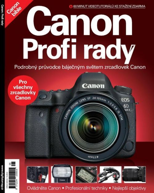 CANON – Profi rady (Podrobný průvodce báječným světem zrcadlovek Canon) - autorů