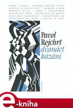 Dvanáct kázání - Pavel Rejchrt
