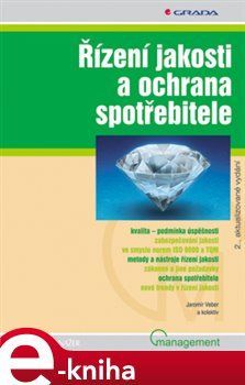 Řízení jakosti a ochrana spotřebitele - Jaromír Veber