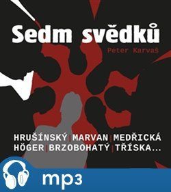 Sedm svědků, mp3 - Peter Karvaš