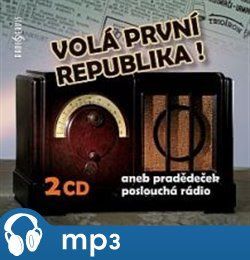 Volá první republika!, mp3