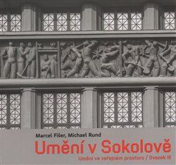 Umění v Sokolově - Marcel Fišer, Michael Rund