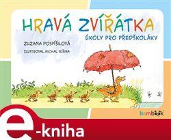 Hravá zvířátka - Zuzana Pospíšilová