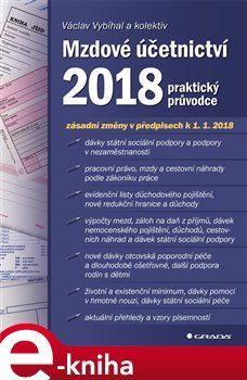 Mzdové účetnictví 2018 - Václav Vybíhal, kol.