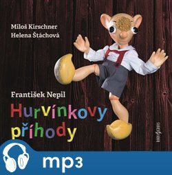Hurvínkovy příhody, mp3 - František Nepil