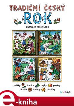 Tradiční český rok - Josef Lada - kol.