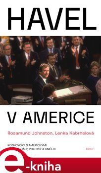 Havel v Americe - Rosamud Johnstonová, Lenka Kabrhelová