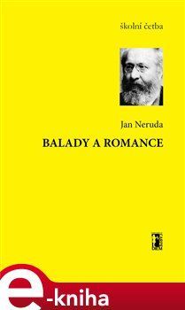 Balady a romance - Jan Neruda