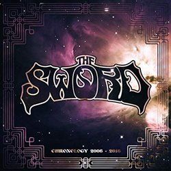 Chronology: 2006-2018 - The Sword