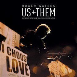 Us + Them - Roger Waters