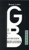 15 dní s Georgesem Bernanosem - Benoit Lobet