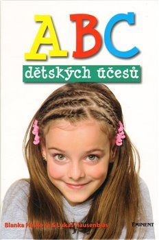 ABC dětských účesů - Blanka Hašková