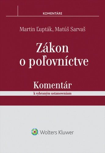 Zákon o poľovníctve - Martin Ľupták; Matúš Sarváš