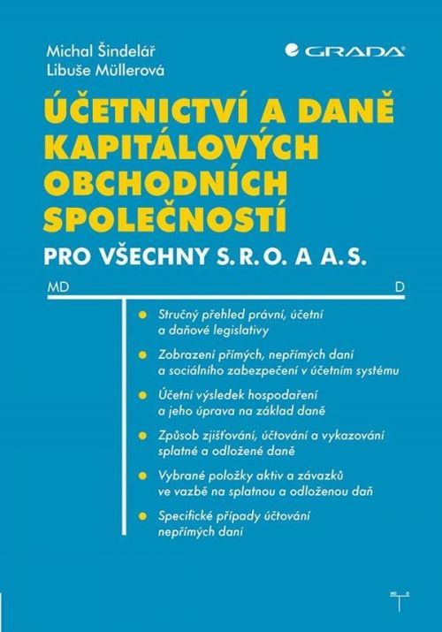 Účetnictví a daně kapitálových obchodních společností pro všechny s. r. o. a a. s. - Libuše Müllerová