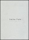Václav Fiala - Sochy a objekty/ Sculptures and Objects - Václav Fiala