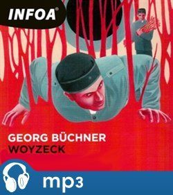 Woyzeck, mp3 - Georg Buchner