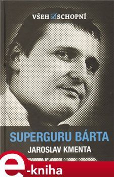 Superguru Bárta - Jaroslav Kmenta