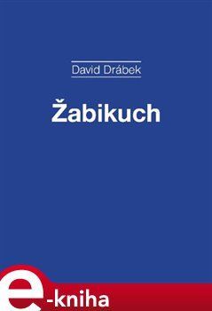 Žabikuch - David Drábek