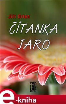 Čítanka jaro - Jiří Orten