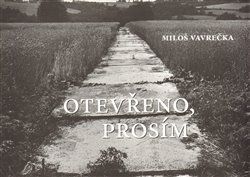 Otevřeno, prosím - Miloš Vavrečka