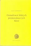 Osmadvacet lehkých prostoročasových básní - Alena Nádvorníková