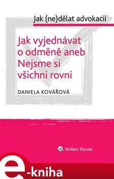 Jak vyjednávat o odměně aneb Nejsme si všichni rovni - Daniela Kovářová