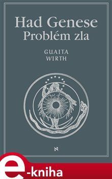 Had Genese III. - Problém zla - Oswald Wirth, Guaita