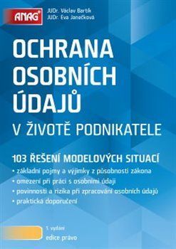 Ochrana osobních údajů v životě podnikatele - Václav Bartík, Eva Janečková