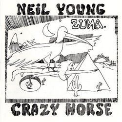 Zuma - Neil Young, Crazy Horse