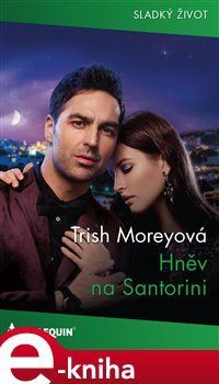 Hněv na Santorini - Trish Moreyová