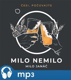 Milo nemilo, mp3 - Milo Janáč