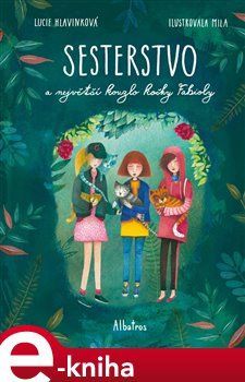 Sesterstvo a největší kouzlo kočky Fabioly - Lucie Hlavinková