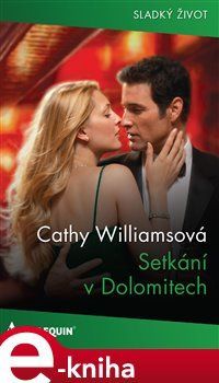 Setkání v Dolomitech - Cathy Williamsová