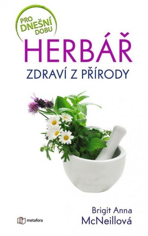 Herbář - Zdraví z přírody - Anna Brigit McNeillová
