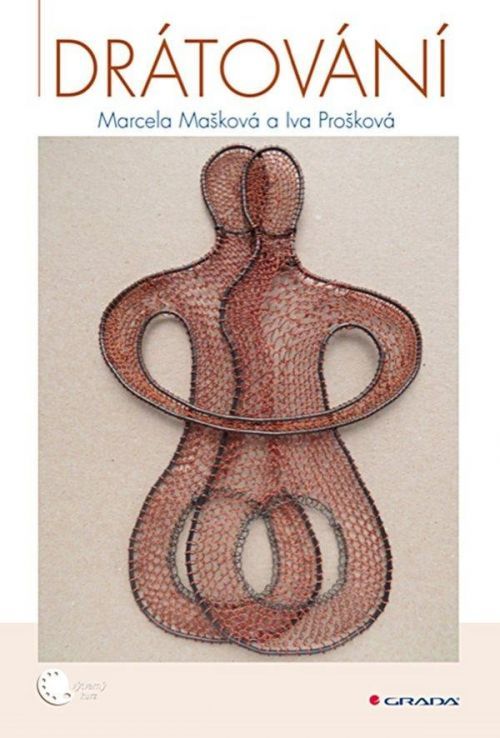 Drátování - Iva Prošková
