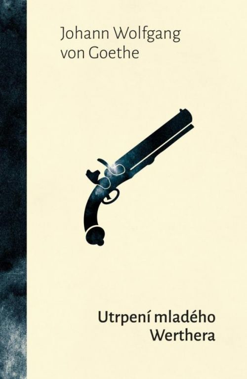 Utrpení mladého Werthera - Johann Wolfgang von Goethe