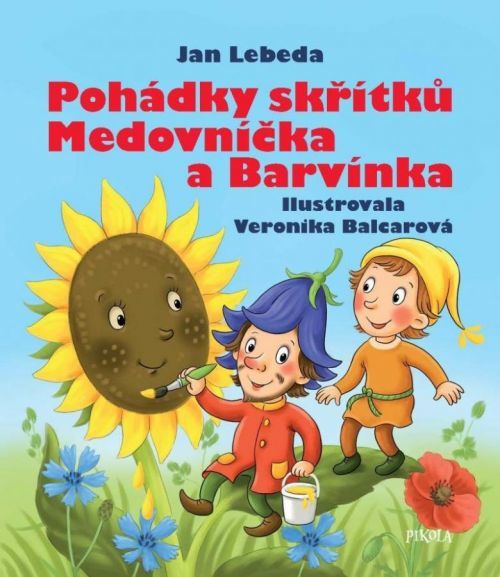 Pohádky skřítků Medovníčka a Barvínka - Jan Lebeda