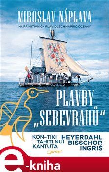 Plavby „sebevrahů“ - Miroslav Náplava