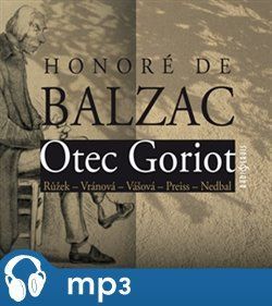 Otec Goriot, mp3 - Honoré de Balzac