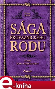 Sága provaznického rodu 2. díl - Otomar Dvořák