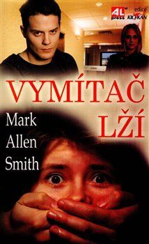 Vymítač lží - Mark Allen Smith