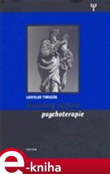Současný výzkum psychoterapie - Ladislav Timuľák