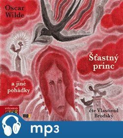 Šťastný princ a jiné pohádky, mp3 - Oscar Wilde