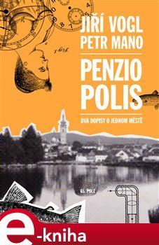 Penziopolis - Jiří Vogl, Petr Mano