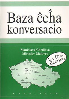 Baza ceha konversacio - Stanislava Chrdlová, Miroslav Malovec