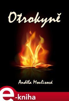 Otrokyně - Anděla Moulisová