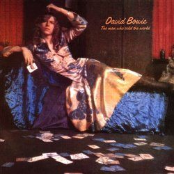 The Man Who Sold The World - David Bowie