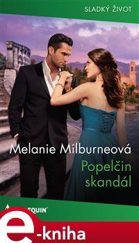 Popelčin skandál - Melanie Milburneová